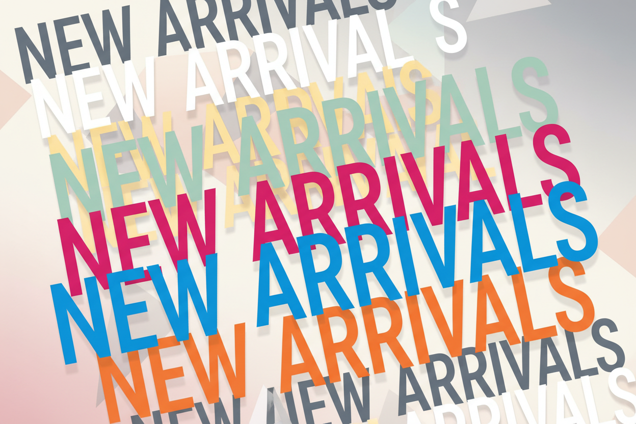 an image with new arrivals written all over the image 